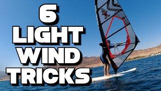 6 light wind windsurfing tricks