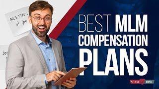 The Best MLM Compensation Plans 2022