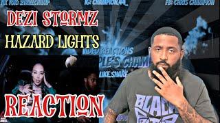 1/2 THERE!! Dezi Stormz-Hazard Lights | REACTION