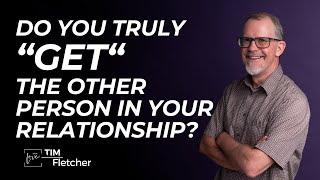 Re-Parenting - Part 37 - Relationships - Part 3 - Get Them