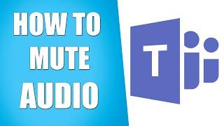 How to Mute Audio in Microsoft Teams! (SIMPLE)