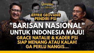 Jokowi, Prabowo & Tokoh Bangsa Bersama Bangun "Barisan Nasional" : Jeffrie Geovanie (Pendiri PSI)