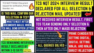 TCS NQT 2024 INTERVIEW RESULTS OUT ONLY SELECTION REMAINING RESULT DOCUMENTS MAIL OFFER LETTER