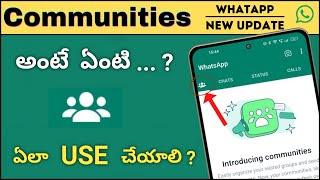 WhatsApp Community Feature ఏంటి ? ఎలా Use చేయాలి ? Full Explain In Telugu - How to Use this Feature