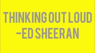 Thinking Out Loud - @EdSheeran  [1 hour]