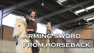 Knight's sword: How did a knight use his sword when on a horse? (I demonstrate from horseback.)