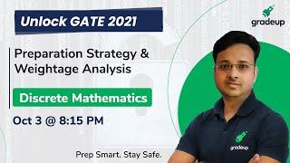 Preparation Strategy & Weightage Analysis for Discrete Mathematics | GATE CS 2021 | Gradeup