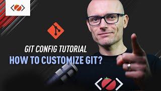 Git config tutorial. Where is the Git config file?