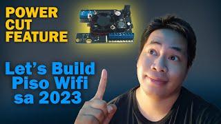2023 Piso Wifi Build with Power cut feature