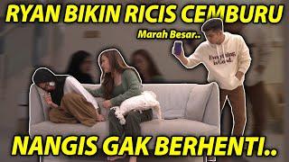 RYAN BIKIN RICIS CEMBURU..!! Sampai Nangis Sesegukan..