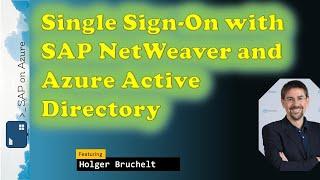 Single Sign On for SAP NetWeaver and Azure Active Directory