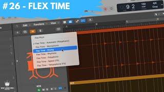 #26 - Flex Time for Simple Audio Editing in Logic (Newbie to Ninja - A Beginner's Guide to Logic)