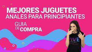 Mejores juguetes anales para principiantes || Guía de compra completa