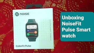 Noise Fit Pulse smart watch unboxig I Unboxing  Noise smart watch I Low price smart watch in india