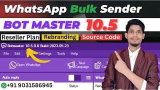 botmaster latestBotmaster Latest Version 10.5 | Botmaster 10.5 | WhatsApp Bulk Sender version 10 5