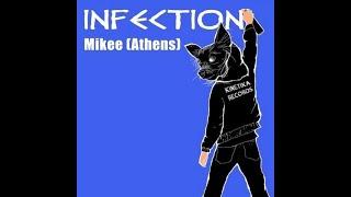 Mikee Athens - Infection - Mikael Delta remix