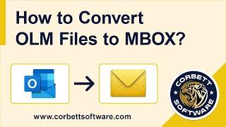 Convert OLM Files to MBOX Format – Solution to Export OLM Emails