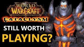 Is Cataclysm Classic Still Worth Playing?