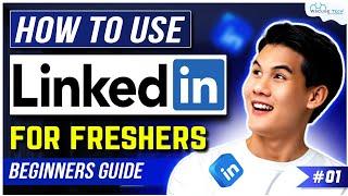 What is LinkedIn & How to Use LinkedIn - Beginner's Guide