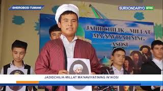 Jadidchilik – millat ma’naviyatining asosi (Surxondaryo TV)