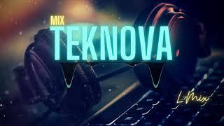 Mix Electro Teknova 2020 - 2021 [ LMix Music ]  #Teknova