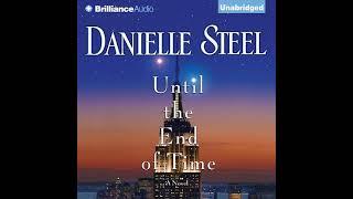 Until the End of Time By Danielle Steel | Audiobook Full