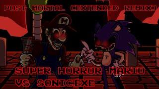 FNF Post Mortal (Extended Remix) Super Horror Mario vs Sonic.EXE cover