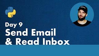 30 Days of Python  - Day 9 - Send Email & Read Inbox - Python TUTORIAL