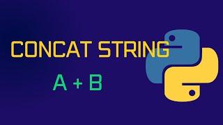 Python | Concatenate String