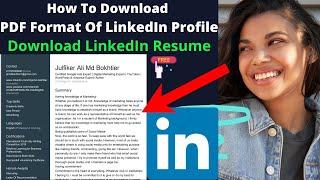 How To Download PDF format Of LinkedIn Profile | Download LinkedIn Resume Profile In PDF Format