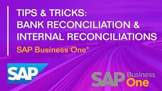 Bank Reconciliation (Manual and Internal BP) - SAP Business One: Tips & Tricks