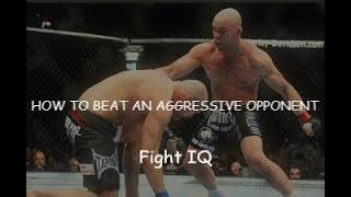 How To Beat An Aggressive Opponent