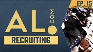 AL.com Recruiting Ep. 15 | Bama, Auburn heat up in July;  Latest in-state updates w/ Randy Kennedy