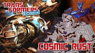 TRANSFORMERS: THE BASICS on COSMIC RUST