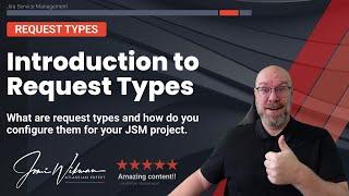 Introduction to Request Types in Jira Service Management
