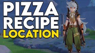 Where to find the Pizza Recipe in Genshin Impact