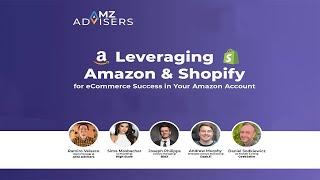 Leveraging Amazon and Shopify for E-Commerce Success in Your Amazon Account – Webinar Recording