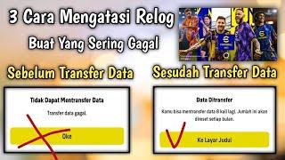 Cara Mengatasi Gagal Transfer Data Relog Terus Transfer Data Efootball 2023