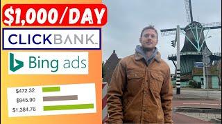 Bing Ads + ClickBank Affiliate Marketing Training