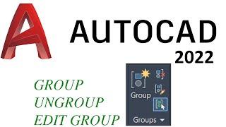 Autocad tutorial 2022: 34.Group,ungroup,edit group