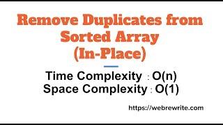 Remove Duplicates from Sorted Array In-Place (without using extra space)