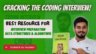 CRACKING THE CODING INTERVIEW | Best Resource for Interview Prep & DSA I Yaswanth Sai Palaghat