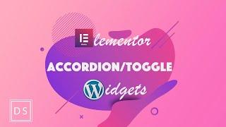 Elementor Accordion & Toggle Widgets : Horizontal accordions hover based accordions and More!