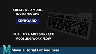 Keyboard Modeling Hard surface Tutorial in Autodesk Maya 2023