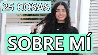 25 COSAS SOBRE MI | ASHLLY RAMIZ