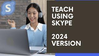 Tutorial  How To Teach Online Using SKYPE 2024