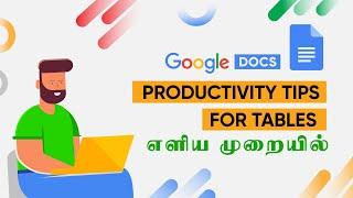 Google Docs - Productivity Tips for Working with Tables