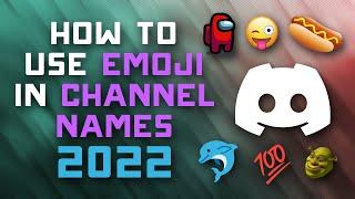 How to Put Emoji in Any Channel/Category/Server/Username on Discord 2022