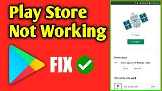 Google Play Store Not Working | Play Store Try Again Problem Solved