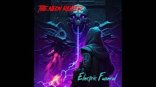 The Neon Reaper - Electric Funeral